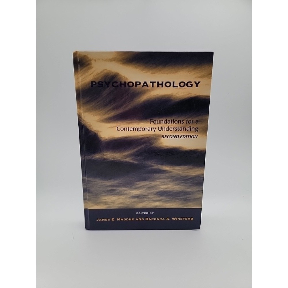 Maddux Psychopathology Foundations for a Contemporary Understanding HC 2nd Ed Gd